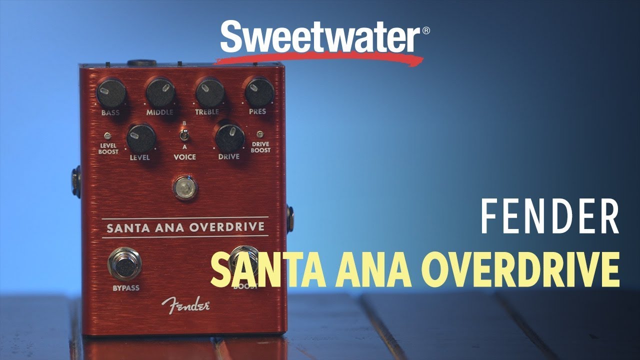 Fender Santa Ana Overdrive Pedal Review