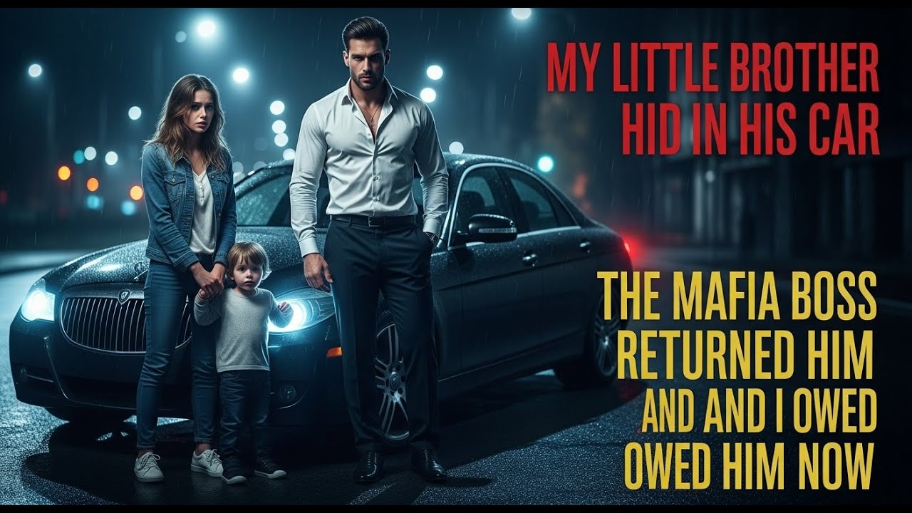 My Little brother Hid in His Car — The Mafia Boss Returned Him and Said I Owed Him Now