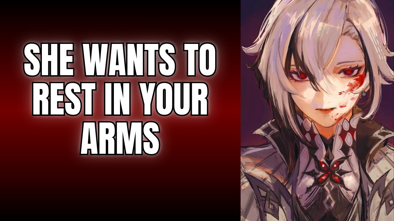 She wants to rest in your arms - Arlecchino x Listener  Genshin Impact ASMR