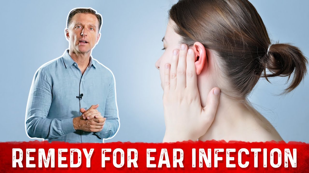 The Best Ear Pain Remedy &ndash; Dr. Berg