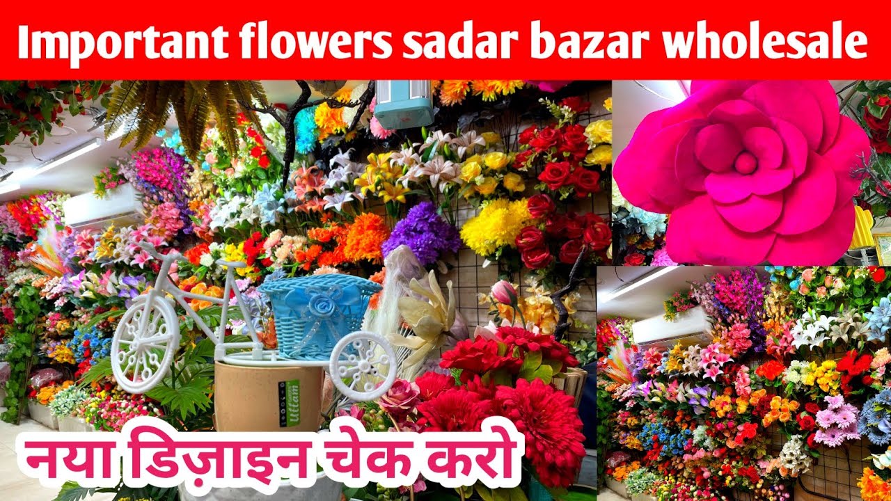 Sadar Bazar Wholesale Flower Market | Important Artificial Flowers | New Design 2026