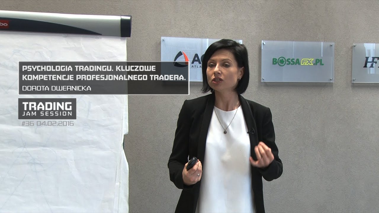 Psychologia tradingu. Kluczowe kompetencje profesjonalnego tradera, Dorota Dwernicka, #36 04.02.2016