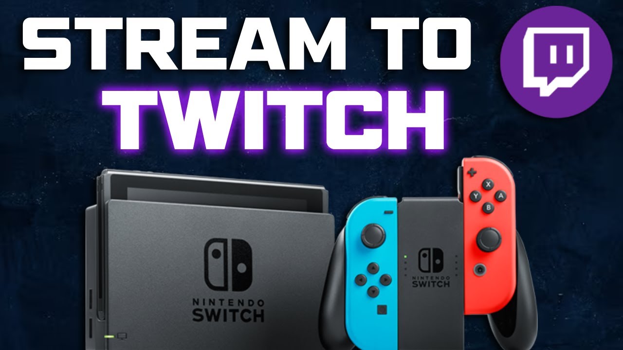 How To Stream To TWITCH on Nintendo Switch