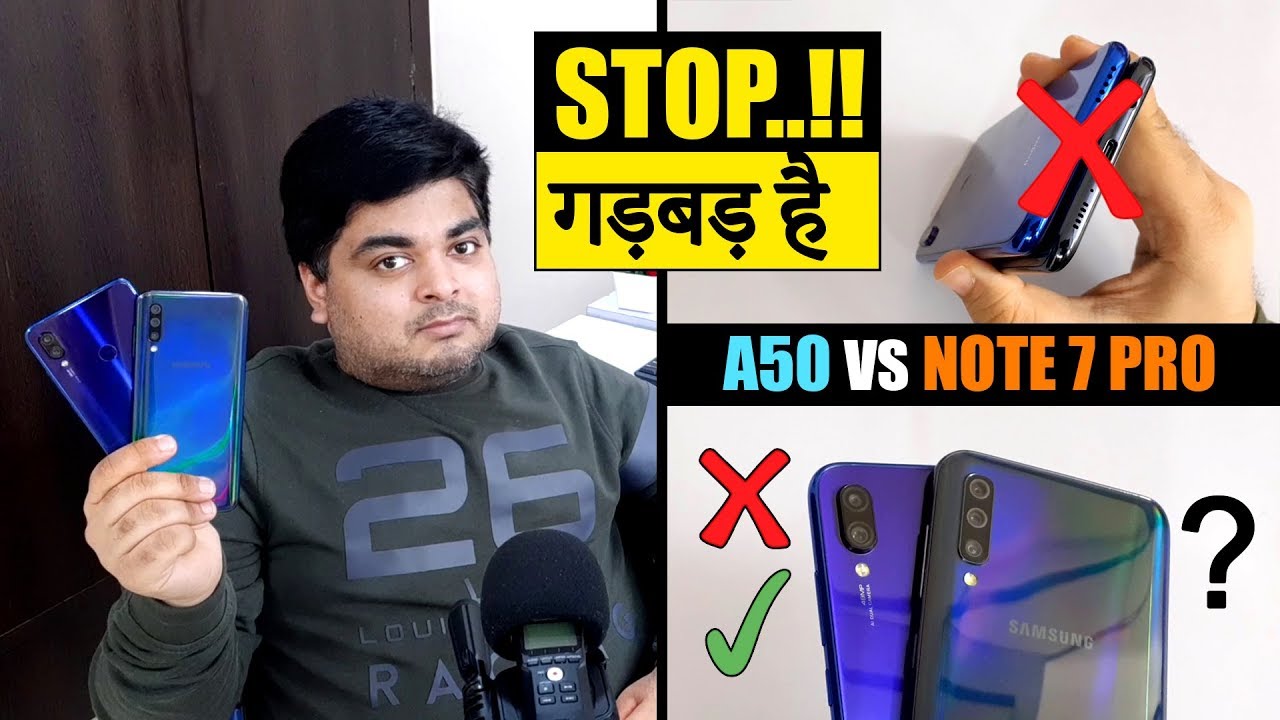 Redmi Note 7 Pro vs Samsung Galaxy A50 | Stop..!! गड़बड़ है | HEATING ISSUE?