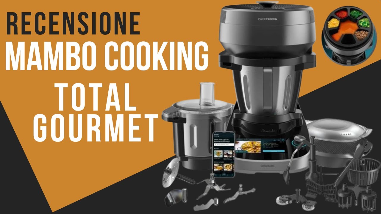 Mambo Cooking Total Gourmet della Cecotec. Il primo robot che cucina (quasi) da solo