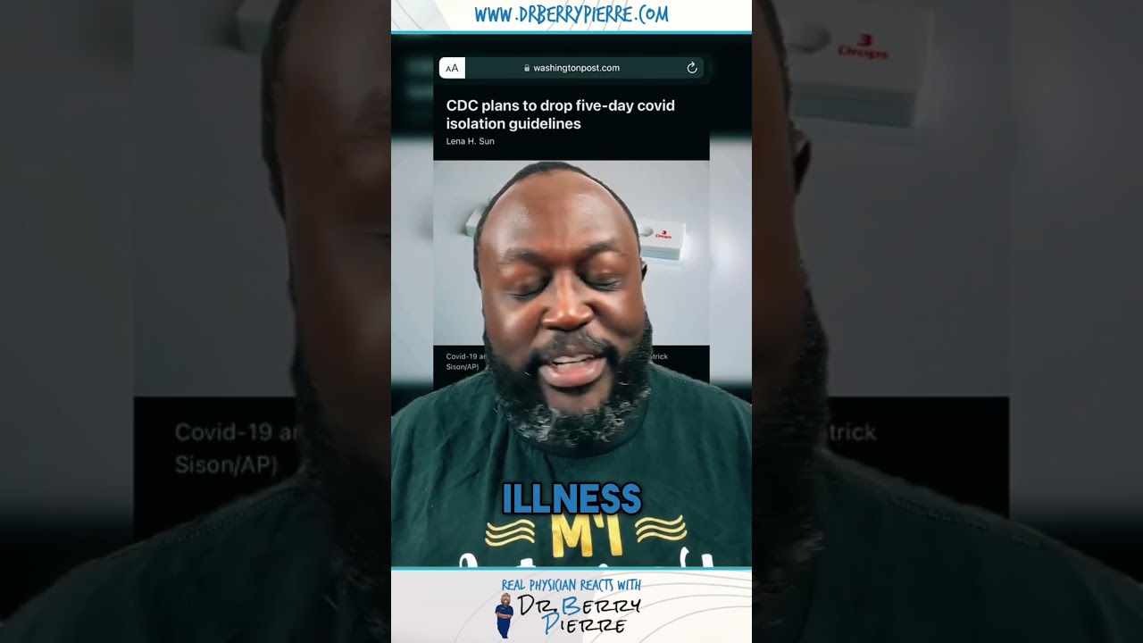 Doctor Reacts to CDC Ending 5-Day Isolation