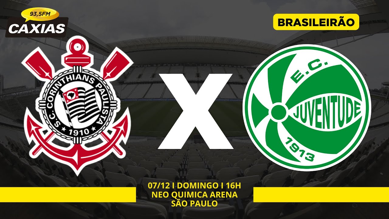 BRASILEIR&Atilde;O S&Eacute;RIE A 2025: CORINTHIANS X JUVENTUDE 0712/2025