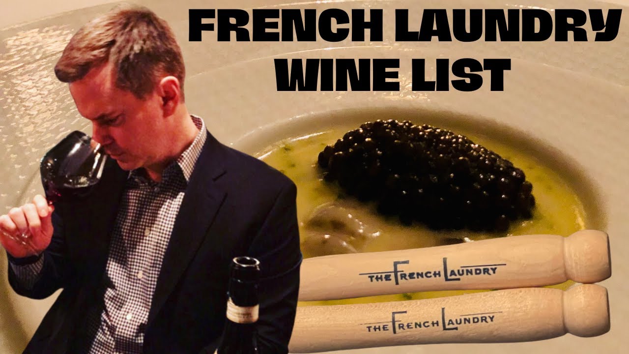 The French Laundry Wine List - How to Maximize Your Budget