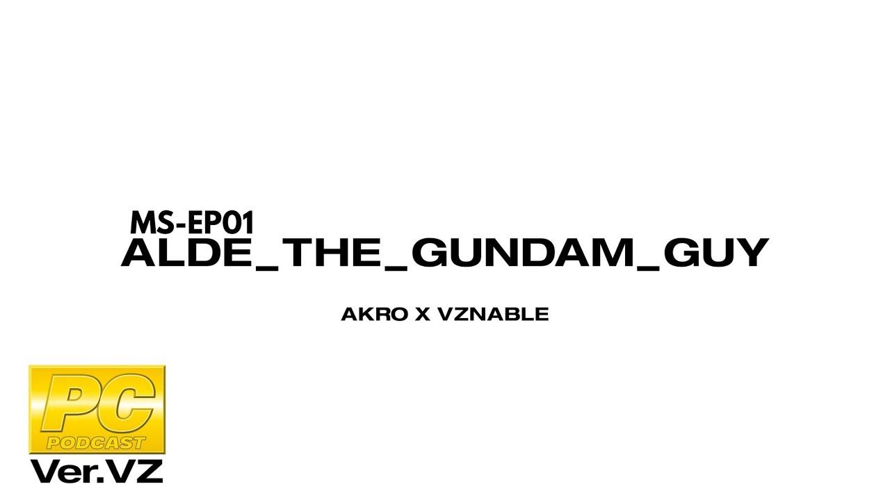 MS-EP01 Ft. alde_the_gundam_guy │Gunpla Podcast