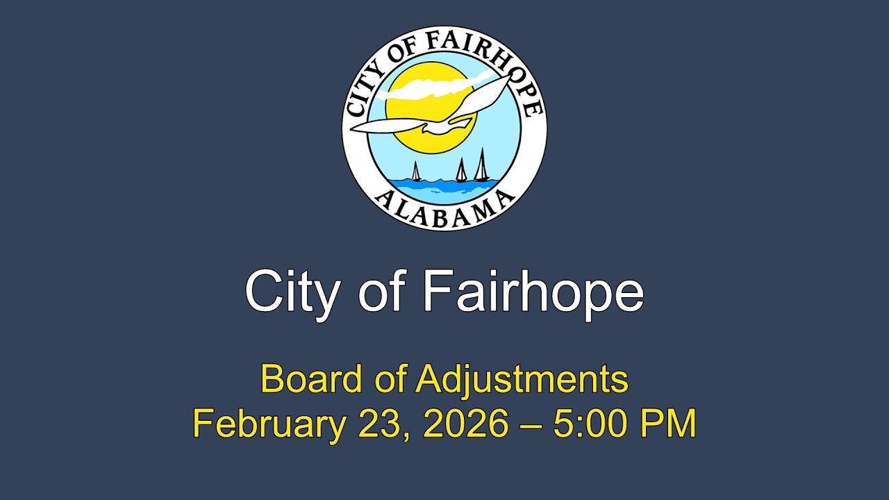 City of Fairhope Board of Adjustments February 23, 2026