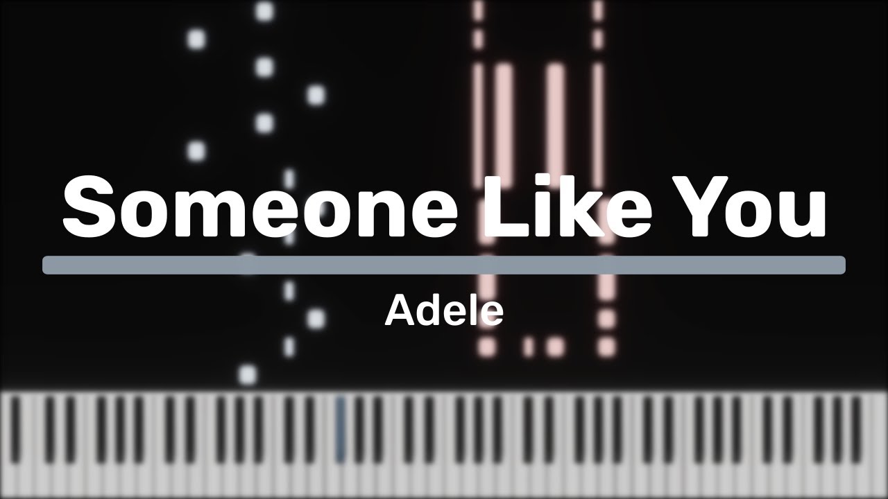Someone Like You - Adele [Piano Tutorial]