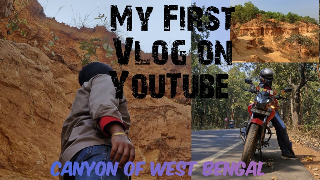 THE HIDDEN PLACE OF WEST BENGAL CANYON 