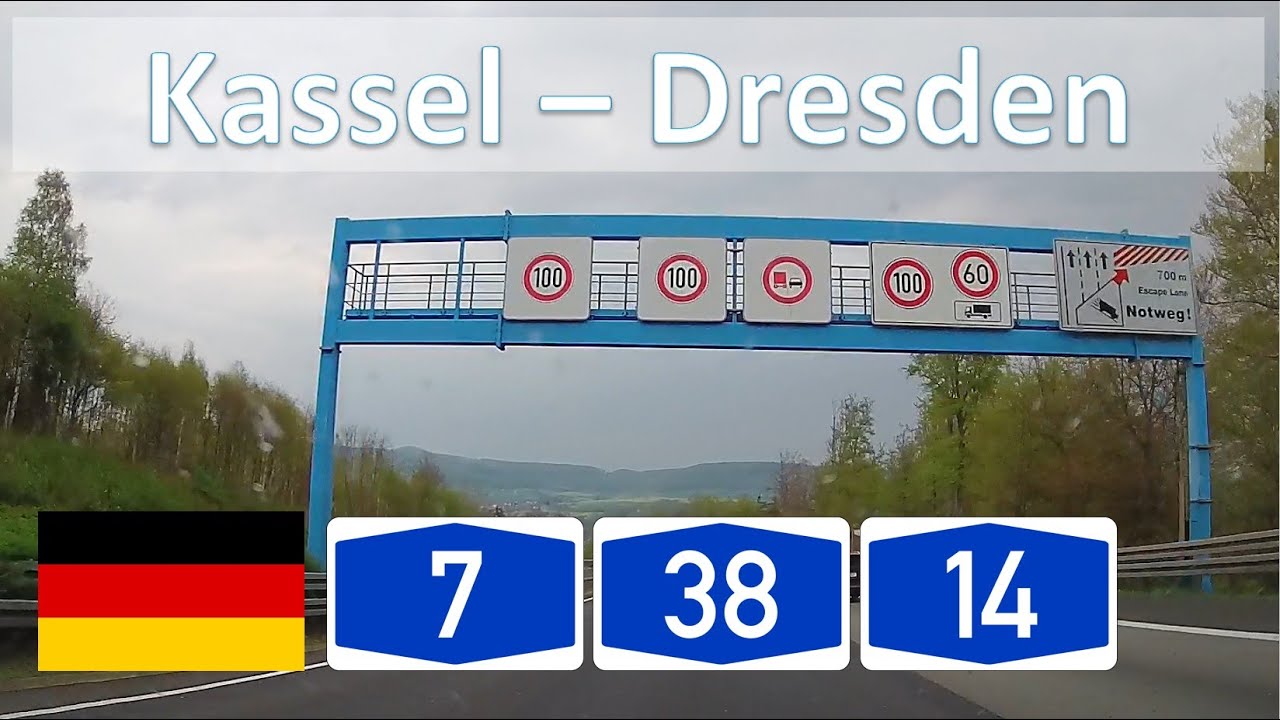 Deutschland: A7/A38/A14 – Kassel - Leipzig - Dresden