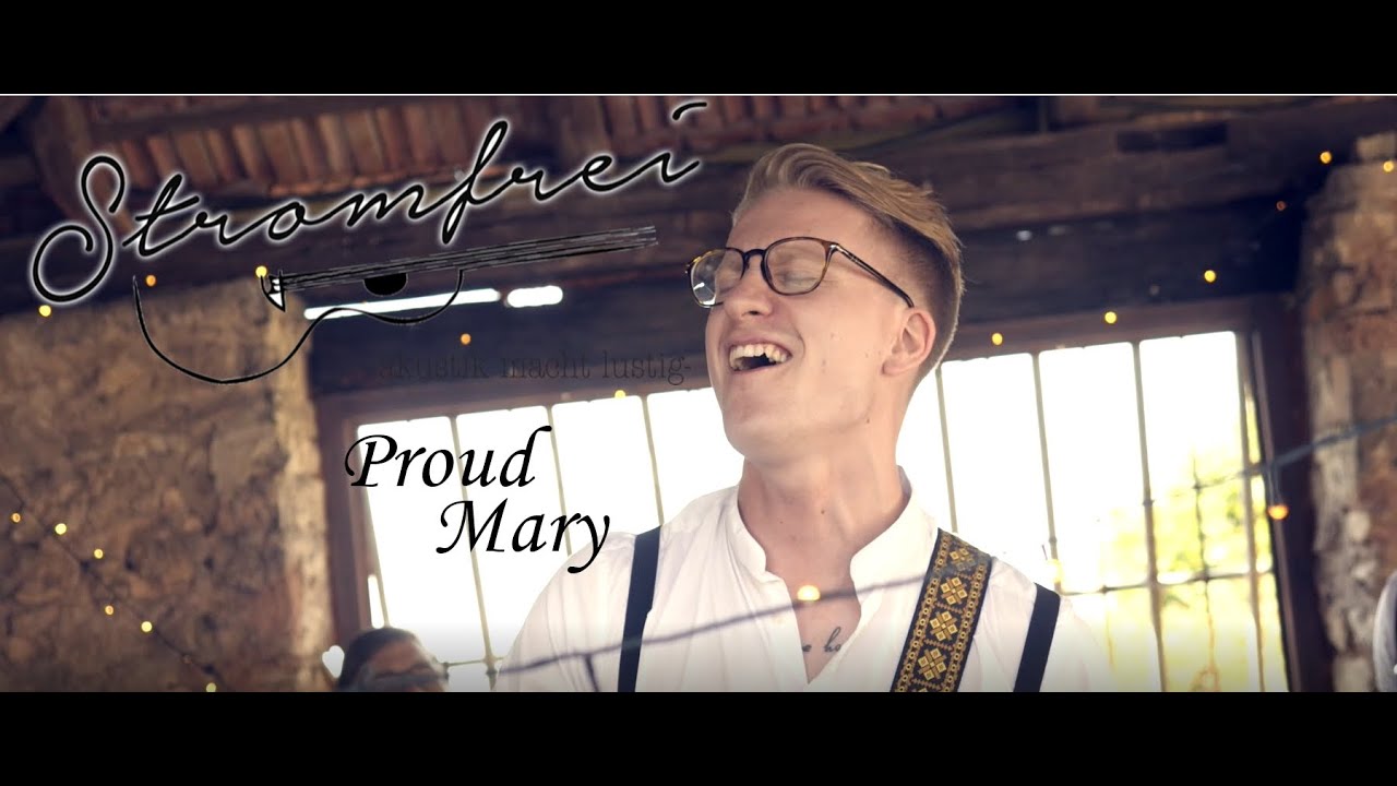 Proud Mary - Stromfrei