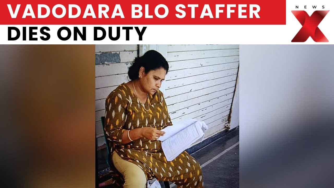 Vadodara BLO Staffer Dies On Duty Amid Rising Workload Concerns in Gujarat