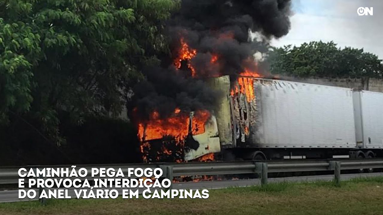 Caminhão pega fogo e provoca interdição do anel viário em Campinas