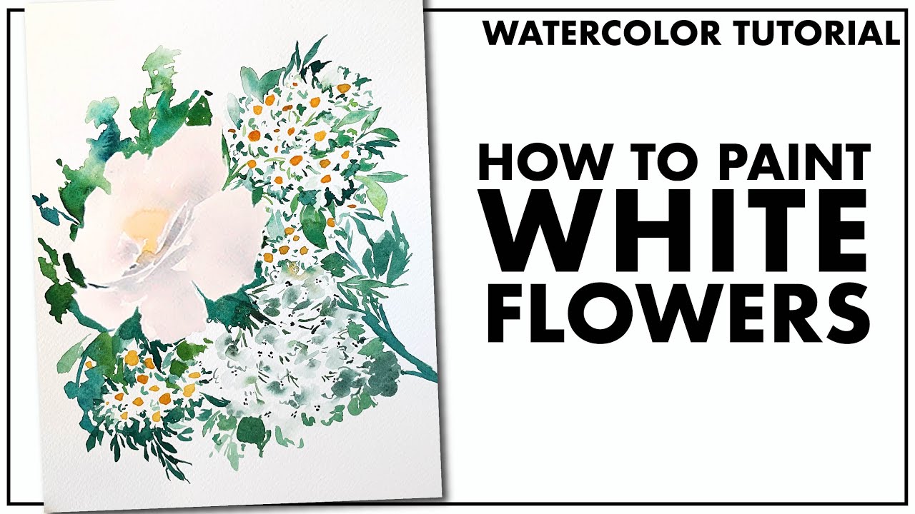 Watercolor Tutorial | How to Paint White Flowers