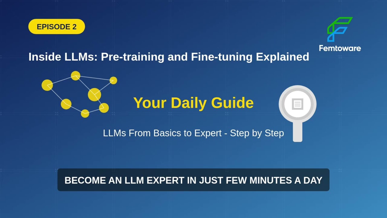 Ultimate guide for Mastering LLMs Basics: Pre-training and Fine-tuning Explained