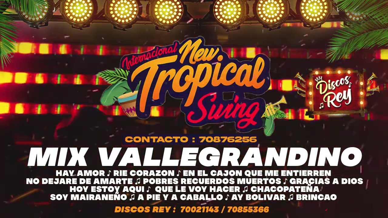 Mix Vallegrandino - New Tropical Swing