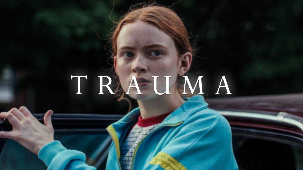 (Stranger Things) Max Mayfield | Trauma