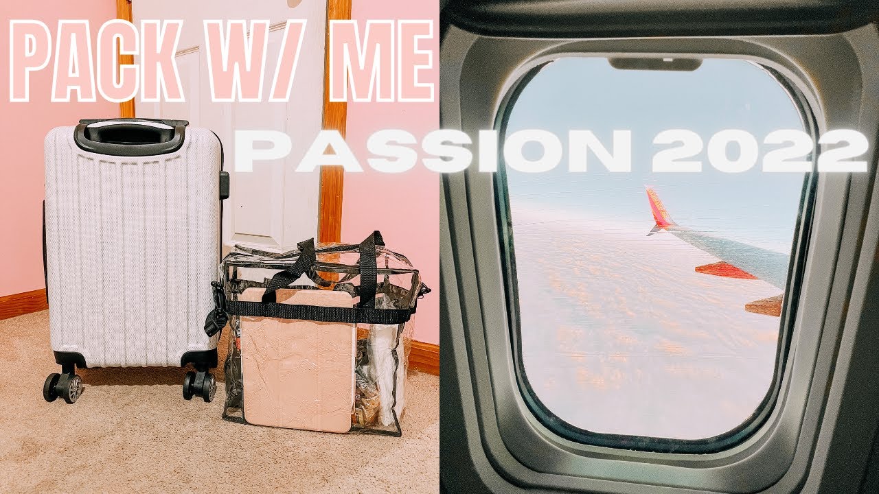 Pack w/ Me for PASSION Conf  2022
