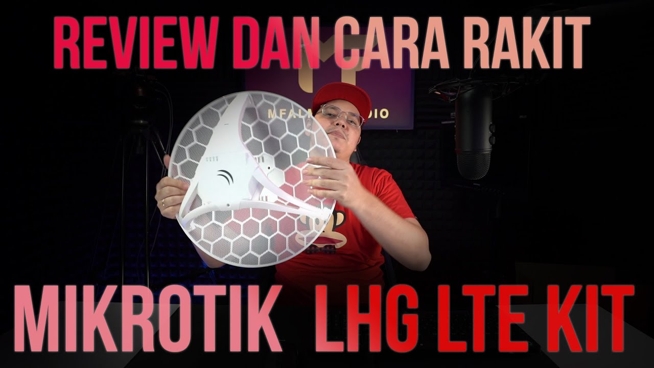 Review dan Rakit | MikroTik Embedded LTE Client LHG LTE Kit