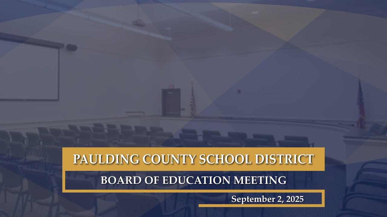September 2, 2025 Paulding County School District Board of Education Meeting