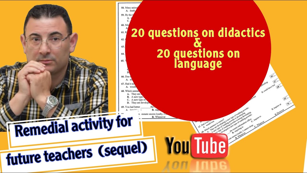 20 questions on the didactics of English and 20 questions on language.
