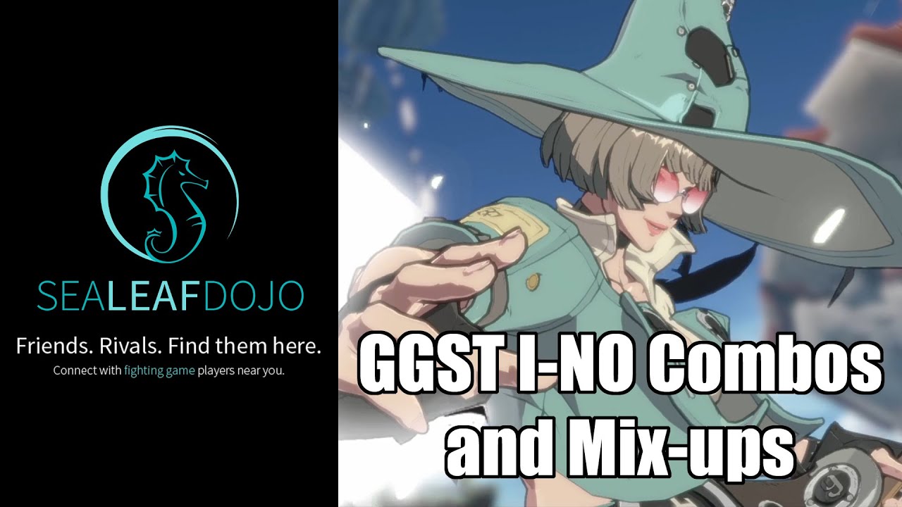 Guilty Gear Strive I-No Combos and Mix-ups with Input and Notes [GGST]