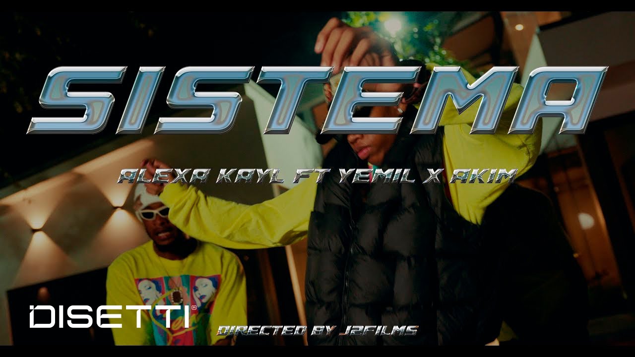 Alexa Kayl, Yemil, Akim - SISTEMA (Official Video)