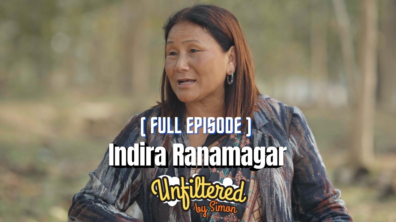 Indira Rana Magar | Unfiltered by Simon