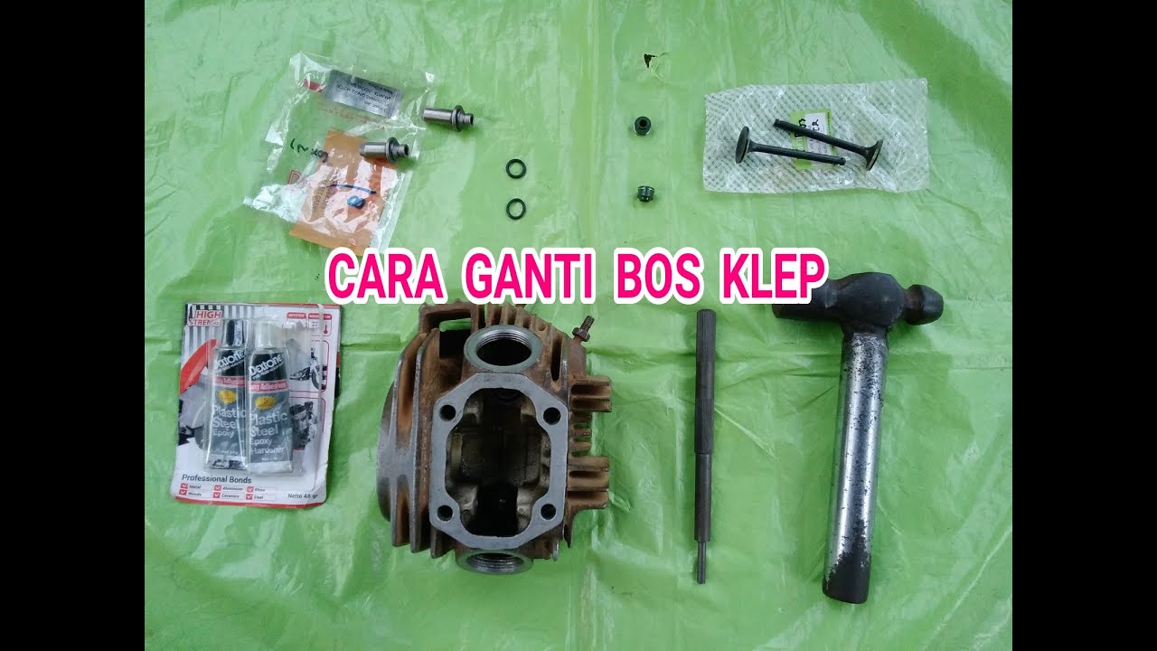 PANDUAN Cara bongkar pasang BOS KLEP sepeda motor
