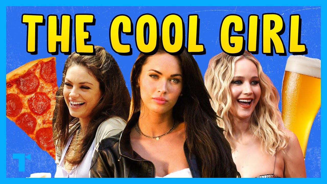 The Cool Girl Trope, Explained