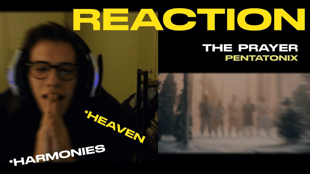 First Time Hearing Pentatonix – The Prayer | THIS GAVE ME CHILLS!