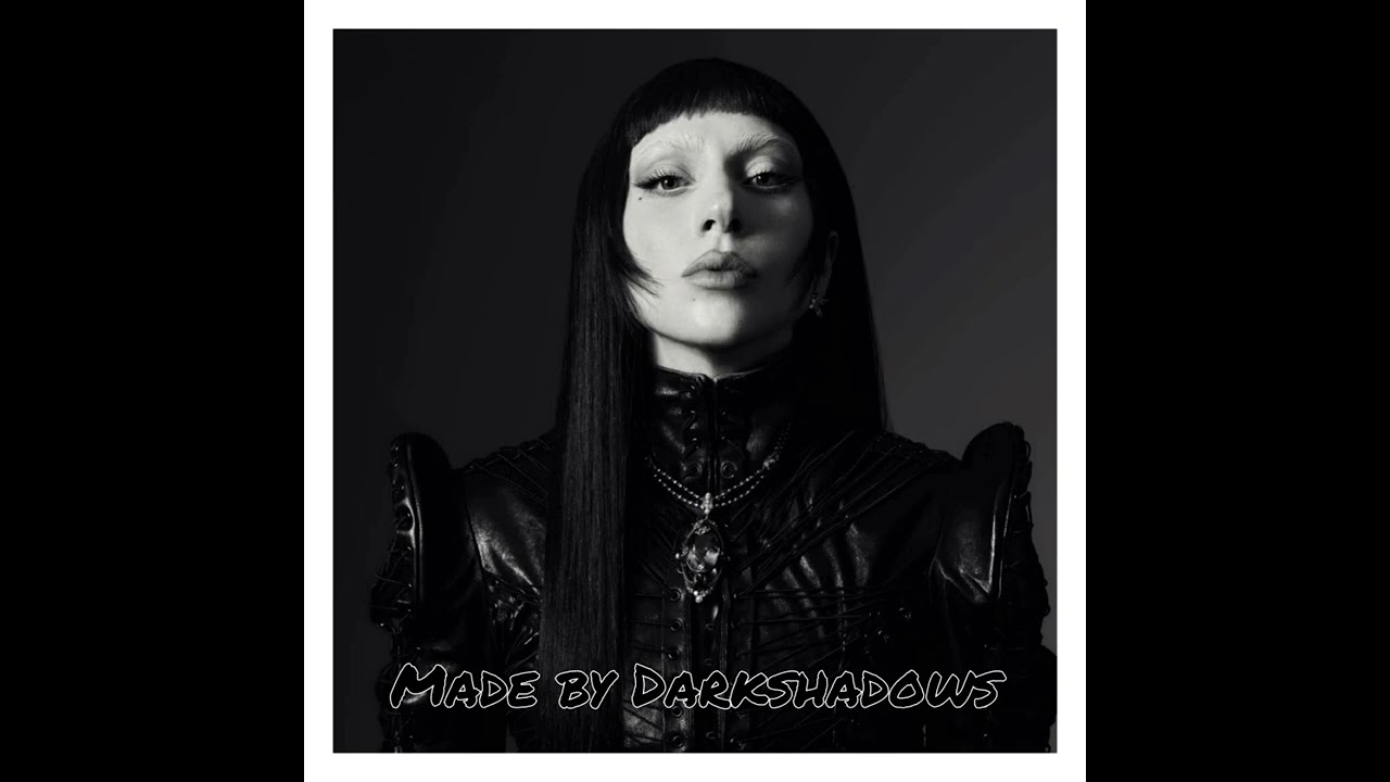 Lady Gaga - Endless Night's (Dark Shadow's Mix)