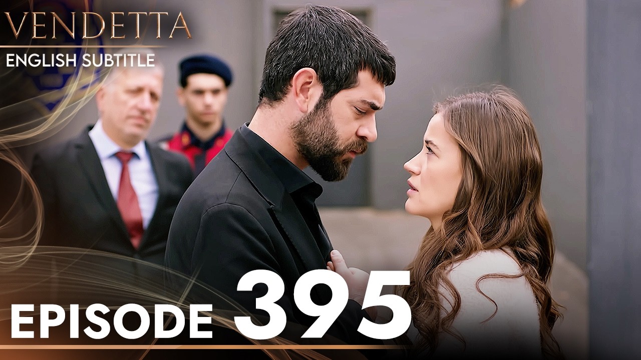 Vendetta Episode 395 English Subtitled | Kan Cicekleri
