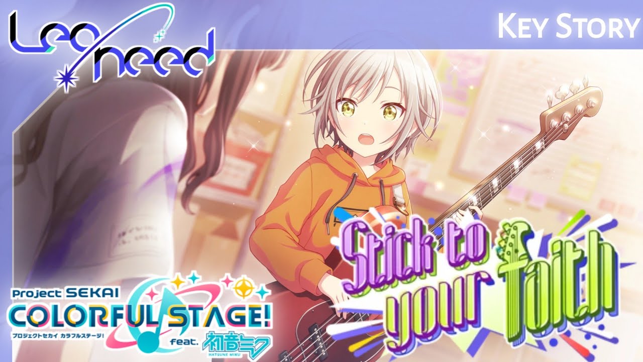 Stick to your faith (HATSUNE MIKU: COLORFUL STAGE!/Project SEKAI Event Story)