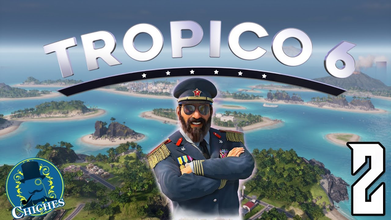 TROPICO 6  &iexcl;Viva el Presidente! #2 El Cocoro Tropicano - Gameplay En Espa&ntilde;ol