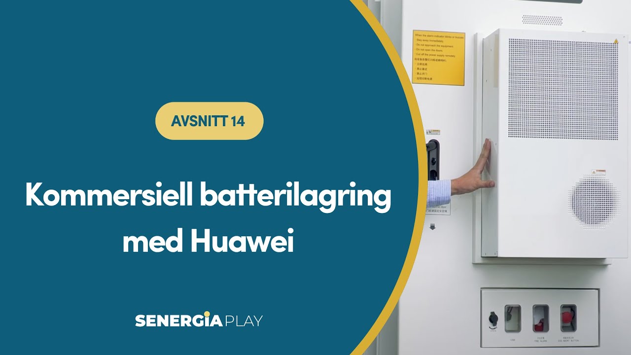 Avsnitt 14 - Kommersiell batterilagring med Huawei