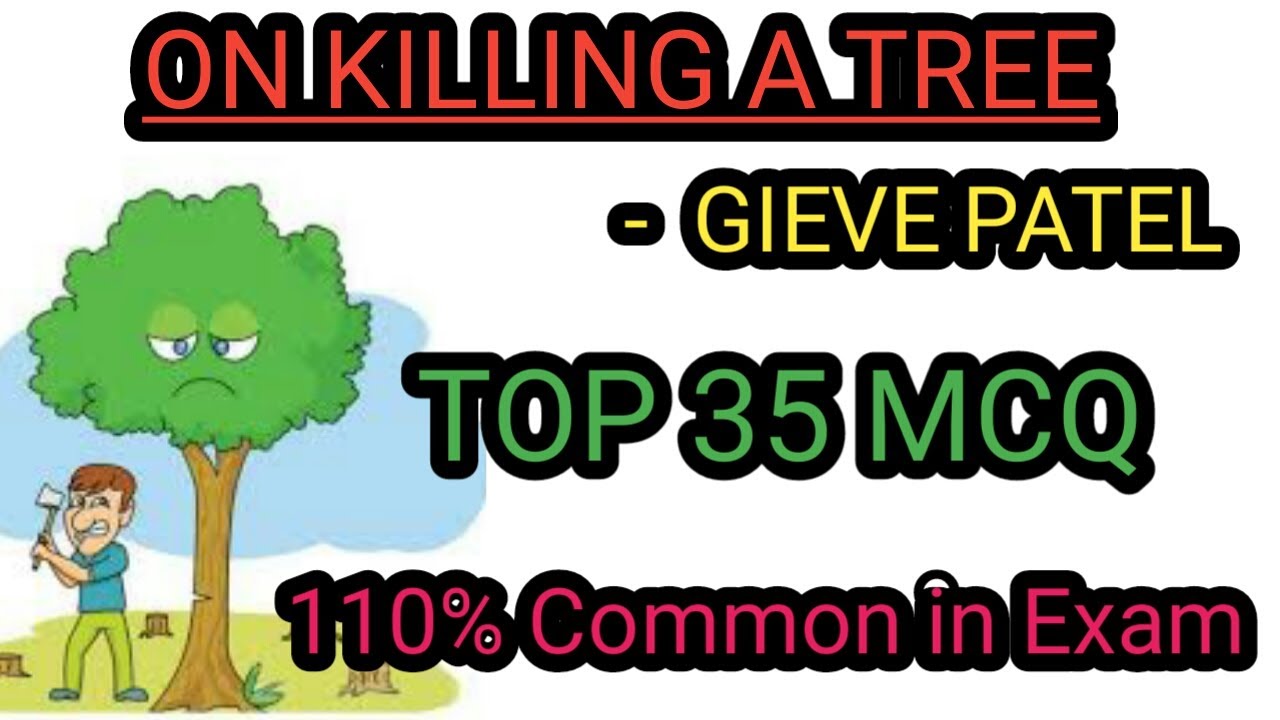 On Killing A Tree || MCQ || HS Class 12 || English Suggestion - 2021