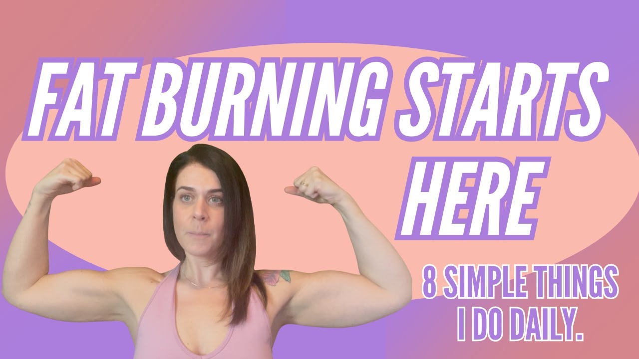 8 Things I Do Daily to Boost Fat Burning