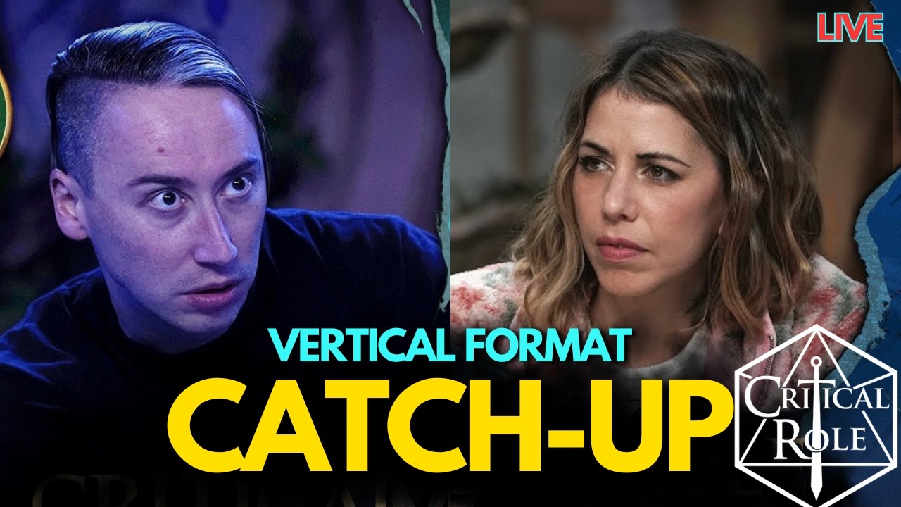 OFF WEEK CATCH-UP | Critical Role Campaign 4 | VERTICAL FORMAT