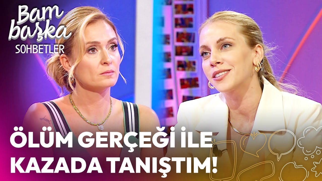 Melis İşiten Geçirdikleri Trafik Kazasını Anlattı! | Bambaşka Sohbetler