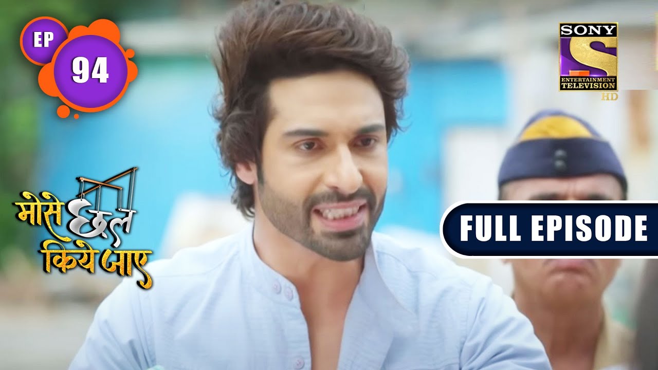 Part Of The Plan | Mose Chhal Kiye Jaaye - Ep 94 | Full Episode | 21 June 2022