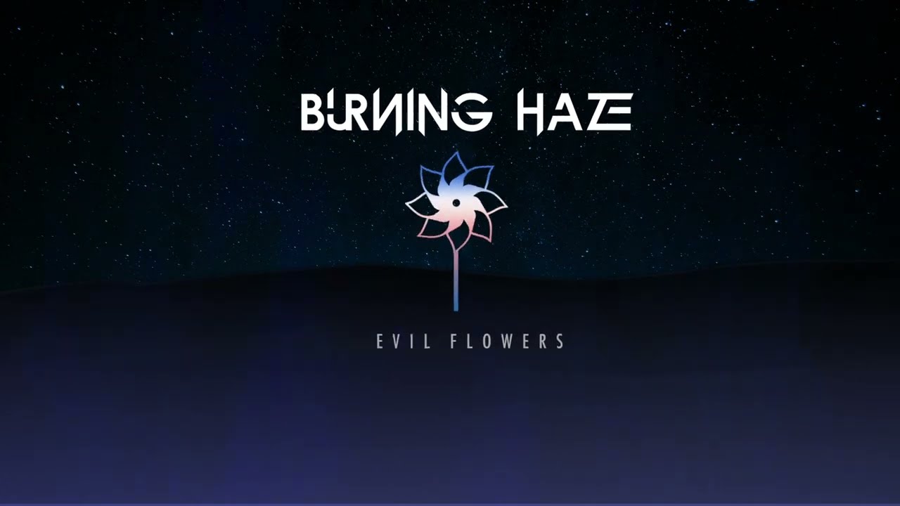 Burning Haze -  Let It All Tonight (OFFICIAL LYRIC VIDEO)
