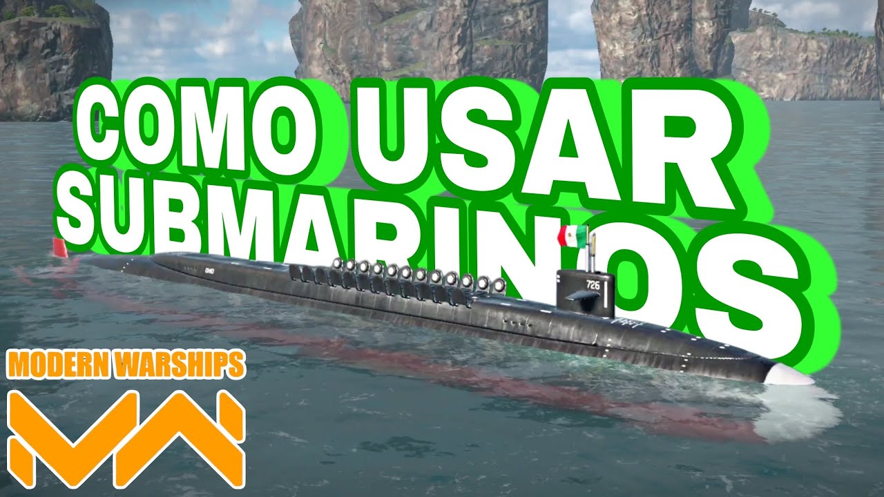 como jugar con SUBMARINOS tier3|modern warship|MW