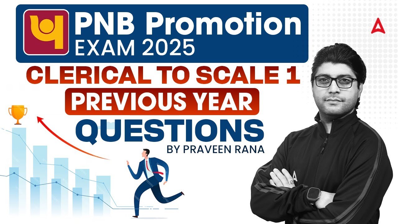 PNB Promotion Exam 2025 Clerical to Scale 1 PYQ | By Praveen Rana 🎯📚