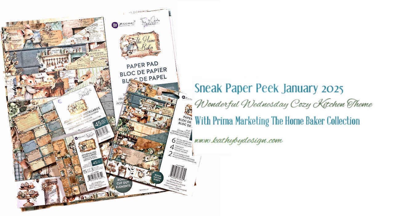 What's Cooking for January 2025? Prima Marketing The Home Baker Sneak Paper Peek