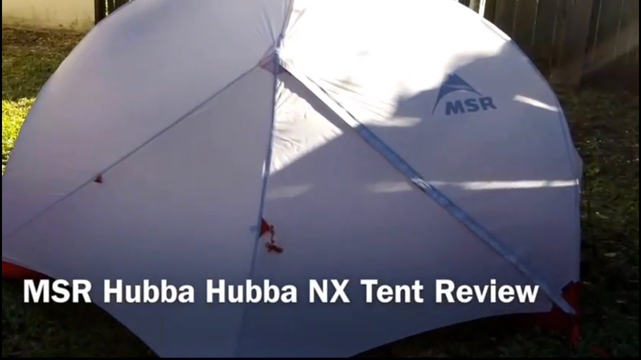 MSR Hubba Hubba NX Tent Review Part. I