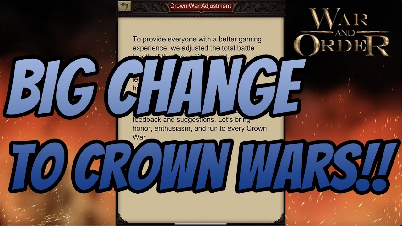 War and Order - BIG CHANGE TO CROWN WARS!